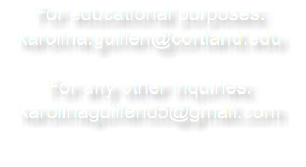 For educational purposes: karolina.guillen@cortland.edu For any other inquiries: karolinaguillen05@gmail.com