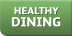 Healthy Dining