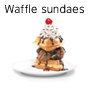 Waffle Sundaes